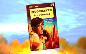 A Bond Movie Fan’s First Time Reading Moonraker