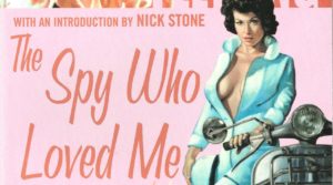 First Time Reading The Spy Who Loved Me