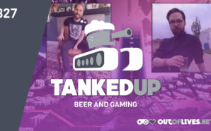 Tanked Up 327 – Moar Bit Rot Games