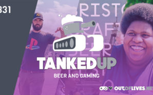 Tanked Up 331 – A Brave Noise World of Craft…