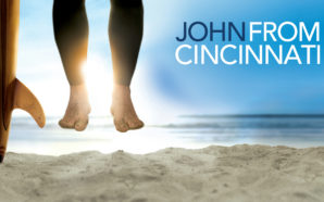 John From Cincinnati Remains HBO’s Most Baffling and Cryptic Show