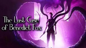 The Last Case of Benedict Fox 1280x720