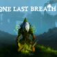 One Last Breath 1920x1080
